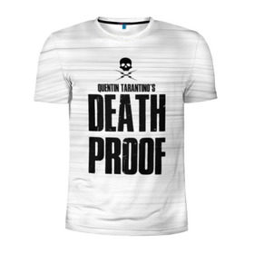 Мужская футболка 3D спортивная с принтом Death Proof в Тюмени, 100% полиэстер с улучшенными характеристиками | приталенный силуэт, круглая горловина, широкие плечи, сужается к линии бедра | death proof | quentin | tarantino | квентин тарантино | тарантино