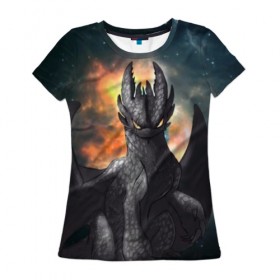 Женская футболка 3D с принтом Night Fury в Тюмени, 100% полиэфир ( синтетическое хлопкоподобное полотно) | прямой крой, круглый вырез горловины, длина до линии бедер | how to train your dragon | night fury | беззубик | дракон | как приручить дракона | ночная фурия