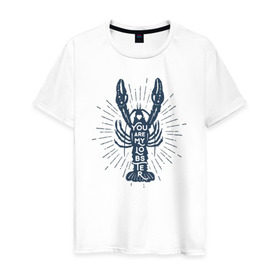 Мужская футболка хлопок с принтом You are my lobster в Тюмени, 100% хлопок | прямой крой, круглый вырез горловины, длина до линии бедер, слегка спущенное плечо. | Тематика изображения на принте: crayfish | lobster | лобстер | надписи | рак