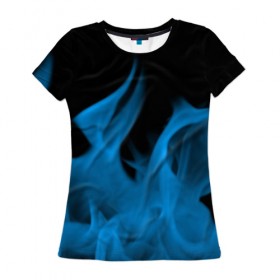 Женская футболка 3D с принтом Синий огонь в Тюмени, 100% полиэфир ( синтетическое хлопкоподобное полотно) | прямой крой, круглый вырез горловины, длина до линии бедер | fire | flame | in fire | smoke | в огне | дым | огненный | огонь | текстуры