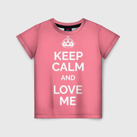 Детская футболка 3D с принтом Keep calm and love me в Тюмени, 100% гипоаллергенный полиэфир | прямой крой, круглый вырез горловины, длина до линии бедер, чуть спущенное плечо, ткань немного тянется | and | call | crown | girl | heart | keep calm | keyboard | lips | me | red | royal | slogan | text | valentines day | валентина | губы | девиз | девушка | день | и | клавиатура | клавиши | королевская | корона | красный | лозунг | люби | любовь | меня | н
