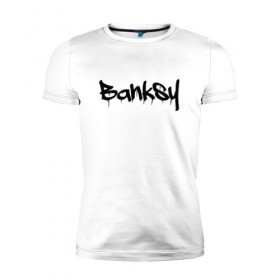 Мужская футболка премиум с принтом BANKSY в Тюмени, 92% хлопок, 8% лайкра | приталенный силуэт, круглый вырез ворота, длина до линии бедра, короткий рукав | artist | banksy | graffiti | street wear | бэнкси | граффити | искусство | надписи | уличный художник
