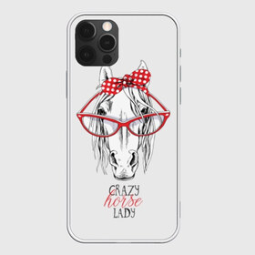 Чехол для iPhone 12 Pro Max с принтом Crazy horse lady в Тюмени, Силикон |  | animal | blonde | bow | crazy | cute | head | horse | lady | look | polka | portrait | red | white | бант | белая | белый | блондинка | взгляд | голова | горошек | животное | красный | леди | лошадь | милый | очки | портрет | сумасшедшая