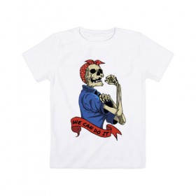 Детская футболка хлопок с принтом We can do it в Тюмени, 100% хлопок | круглый вырез горловины, полуприлегающий силуэт, длина до линии бедер | fist | grin | jaw | kerchief | motto | retro | skeleton | skull | slogan | девиз | косынка | кулак | оскал | ретро | скелет | слоган | череп