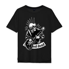 Мужская футболка хлопок Oversize с принтом Punks not dead в Тюмени, 100% хлопок | свободный крой, круглый ворот, “спинка” длиннее передней части | guitar | motto | music | punk | rock | skull | гитара | девиз | музыка | панк | рок | череп
