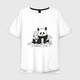 Мужская футболка хлопок Oversize с принтом Panda, Peace, Life в Тюмени, 100% хлопок | свободный крой, круглый ворот, “спинка” длиннее передней части | 