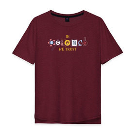 Мужская футболка хлопок Oversize с принтом Наука в Тюмени, 100% хлопок | свободный крой, круглый ворот, “спинка” длиннее передней части | geek | scince | trust | надписи | надпись | наука | преподаватель | ученые | ученый | учитель