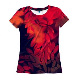 Женская футболка 3D с принтом Огненные листья в Тюмени, 100% полиэфир ( синтетическое хлопкоподобное полотно) | прямой крой, круглый вырез горловины, длина до линии бедер | Тематика изображения на принте: 