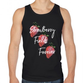 Мужская майка хлопок с принтом Strawberry Fields в Тюмени, 100% хлопок |  | beatles | forever | strawberry | the beatles | битлз | джон леннон | леннон | форевер | ягода