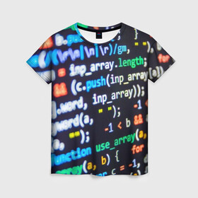 Женская футболка 3D с принтом ТЫЖ ПРОГРАММИСТ! в Тюмени, 100% полиэфир ( синтетическое хлопкоподобное полотно) | прямой крой, круглый вырез горловины, длина до линии бедер | буквы | код | кодер | коды | переменные | программирование | программист | си плас плас | строки кода | цифры