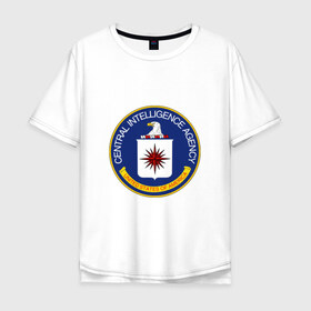 Мужская футболка хлопок Oversize с принтом CIA в Тюмени, 100% хлопок | свободный крой, круглый ворот, “спинка” длиннее передней части | agency | america | central | cia | intelligence | of | states | united | usa | америки | разведывательное | соединённые | сообщество | сша | управление | центральное | цру | штаты