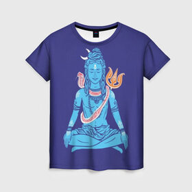 Женская футболка 3D с принтом Шива в Тюмени, 100% полиэфир ( синтетическое хлопкоподобное полотно) | прямой крой, круглый вырез горловины, длина до линии бедер | blue | cobra | destroyer | destruction | gods | great | hinduism | india | meditation | om | peace | power | religion | shiva | trident | yoga | боги | великий | власть | знание | индия | индуизм | йога | кайлас | кобра | медитация | ом | разрушение | раз