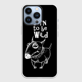 Чехол для iPhone 13 Pro с принтом Born to be wild в Тюмени,  |  | Тематика изображения на принте: angry | animals | authority | b | black and white | bull terrier | bully | cool | dog | fight | illustration | swag | thug | wild | авторитет | бандит | бойцовый | бультерьер | дикий | животные | злой | иллюстрация | крутой | надпись | ошейник | п