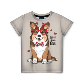 Детская футболка 3D с принтом I need your love в Тюмени, 100% гипоаллергенный полиэфир | прямой крой, круглый вырез горловины, длина до линии бедер, чуть спущенное плечо, ткань немного тянется | Тематика изображения на принте: animal | bow tie | breed | corgi | cute | dog | funny | hearts | holiday | pembroke | polka dot | red | saint | valentine | валентина | вельш корги | галстук бабочка | горошек | день | животное | красный | любовь | милая | очки | пемброк | пород