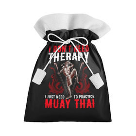 Подарочный 3D мешок с принтом Muay Thai в Тюмени, 100% полиэстер | Размер: 29*39 см | Тематика изображения на принте: fight | muay thai | thai boxing | ufc | бокс | ката | кикбоксин | лаос | лоу кик | муай | мьянма | поединок | таиланд | тай | тайский | таолу