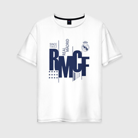 Женская футболка хлопок Oversize с принтом Real Madrid - Printed Graphic в Тюмени, 100% хлопок | свободный крой, круглый ворот, спущенный рукав, длина до линии бедер
 | 0x000000123 | real madrid | реал мадрид