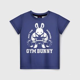 Детская футболка 3D с принтом GYM BUNNY в Тюмени, 100% гипоаллергенный полиэфир | прямой крой, круглый вырез горловины, длина до линии бедер, чуть спущенное плечо, ткань немного тянется | bodybuilding | diet | exercise | fitness | gym | heath | motivation | muscle | phil | training | workout | бодибилдинг | мотивация | спорт | трансформация | фитнес | эстетичный