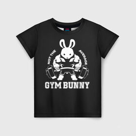 Детская футболка 3D с принтом GYM BUNNY в Тюмени, 100% гипоаллергенный полиэфир | прямой крой, круглый вырез горловины, длина до линии бедер, чуть спущенное плечо, ткань немного тянется | bodybuilding | diet | exercise | fitness | gym | heath | motivation | muscle | phil | training | workout | бодибилдинг | мотивация | спорт | трансформация | фитнес | эстетичный