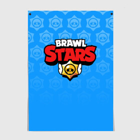 Постер с принтом BRAWL STARS | БРАВЛ СТАРС BLUE в Тюмени, 100% бумага
 | бумага, плотность 150 мг. Матовая, но за счет высокого коэффициента гладкости имеет небольшой блеск и дает на свету блики, но в отличии от глянцевой бумаги не покрыта лаком | android | brawl stars | games | mobile game | stars | игры | мобильные игры