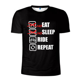 Мужская футболка 3D спортивная с принтом Ride black в Тюмени, 100% полиэстер с улучшенными характеристиками | приталенный силуэт, круглая горловина, широкие плечи, сужается к линии бедра | bicycle | bike | cycle | eat | eat sleep | eat sleep repeat | eat sleep ride | eat sleep ride repeat | ride | sleep | вело | велосипед | есть | катать | повторить | спать