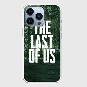 Чехол для iPhone 13 Pro с принтом THE LAST OF US в Тюмени,  |  | Тематика изображения на принте: gamer | player | stels | the last of us | the last of us part 2 | бегун | джоэл | каннибалы | охотники | сталкер | топляк | цикады | щелкун | элли