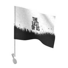 Флаг для автомобиля с принтом THE LAST OF US в Тюмени, 100% полиэстер | Размер: 30*21 см | gamer | player | stels | the last of us | the last of us part 2 | бегун | джоэл | каннибалы | охотники | сталкер | топляк | цикады | щелкун | элли