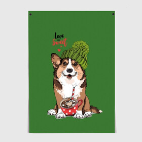 Постер с принтом Love is sweet в Тюмени, 100% бумага
 | бумага, плотность 150 мг. Матовая, но за счет высокого коэффициента гладкости имеет небольшой блеск и дает на свету блики, но в отличии от глянцевой бумаги не покрыта лаком | animal | breed | brown | corgi | cute | dog | funny | green | hat | heart | slogan | text | white | белый | животное | забавный | зеленый | корги | коричневый | милый | пёс | порода | сердце | слоган | собака | текст | шапка