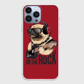Чехол для iPhone 13 Pro Max с принтом On the rock в Тюмени,  |  | Тематика изображения на принте: animal | black | breed | cool | dog | guitar | headphones | motto | music | pug | red | rock | rock star | slogan | text | гитара | девиз | животное | красный | крутой | мопс | музыка | наушники | очки | порода | рок | рок звезда | слоган | соба