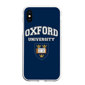 Чехол для iPhone XS Max матовый с принтом University of Oxford_форма в Тюмени, Силикон | Область печати: задняя сторона чехла, без боковых панелей | Тематика изображения на принте: university of oxford | англия | британия | великобритания | вуз | колледж | образование | оксфорд | студенты | университет | школа