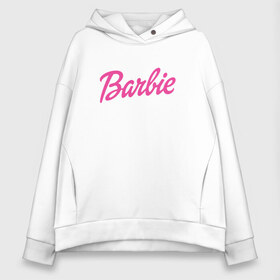 Женское худи Oversize хлопок с принтом Barbie в Тюмени, френч-терри — 70% хлопок, 30% полиэстер. Мягкий теплый начес внутри —100% хлопок | боковые карманы, эластичные манжеты и нижняя кромка, капюшон на магнитной кнопке | bad | barbie | bratz | girl | princess | team | барби | братц | девочка | дочка | дочь | кукла | куколка | лого | логотип | любимая | невеста | подружка | прекрасная