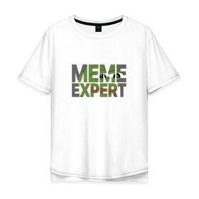 Мужская футболка хлопок Oversize с принтом Meme expert в Тюмени, 100% хлопок | свободный крой, круглый ворот, “спинка” длиннее передней части | feels bad man | pepe the frog | грустная лягушка | лягушонок пепе | мем эксперт | мемы | пепе