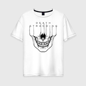 Женская футболка хлопок Oversize с принтом DEATH STRANDING в Тюмени, 100% хлопок | свободный крой, круглый ворот, спущенный рукав, длина до линии бедер
 | bridges | death stranding | fragile express | games | kojima | kojima productions | logo | ludens | игры | кодзима | лого | люденс