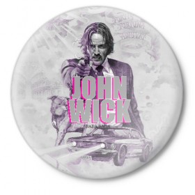 Значок с принтом John Wick в Тюмени,  металл | круглая форма, металлическая застежка в виде булавки | Тематика изображения на принте: джон уик | киану ривз