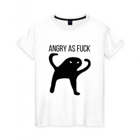 Женская футболка хлопок с принтом Angry as Fuck в Тюмени, 100% хлопок | прямой крой, круглый вырез горловины, длина до линии бедер, слегка спущенное плечо | angry | cat | meme | truxkot19 | кот | мем | ъуъ
