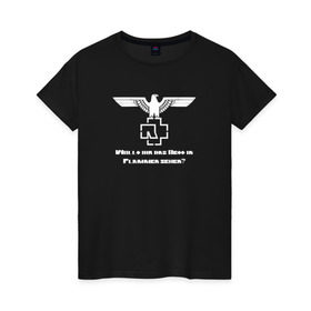 Женская футболка хлопок с принтом Rammstein в Тюмени, 100% хлопок | прямой крой, круглый вырез горловины, длина до линии бедер, слегка спущенное плечо | metallica | music | rammstein | rock | металл | металлика | музыка | раммштайн | рок | рок группа