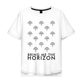 Мужская футболка хлопок Oversize с принтом BRING ME THE HORIZON в Тюмени, 100% хлопок | свободный крой, круглый ворот, “спинка” длиннее передней части | bmth | bring me the horizon