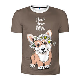 Мужская футболка 3D спортивная с принтом I need your love в Тюмени, 100% полиэстер с улучшенными характеристиками | приталенный силуэт, круглая горловина, широкие плечи, сужается к линии бедра | animal | breed | chamomile | cute | dog | flowers | funny | i need your love | inscription | puppy | welsh corgi pembroke | вельш корги пемброк | животное | забавный | любовь | милый | мне нужна твоя любовь | надпись | порода | ромашки | собака | цв