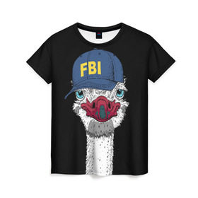 Женская футболка 3D с принтом FBI в Тюмени, 100% полиэфир ( синтетическое хлопкоподобное полотно) | прямой крой, круглый вырез горловины, длина до линии бедер | beak | bird | blue | cap | fbi | funny | head | inscription | long | neck | ostrich | red | весёлый | голова | длинная | кепка | клюв | красный | надпись | птица | синяя | смешной | страус | фбр | шея