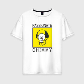 Женская футболка хлопок Oversize с принтом PASSIONATE CHIMMY [BTS] в Тюмени, 100% хлопок | свободный крой, круглый ворот, спущенный рукав, длина до линии бедер
 | bangtan | bighit | boy | chimmy | fake love | j hope | jimin | jin | jungkook | korea | kpop | live | luv | mic drop | rm | suga | v | with | бтс | кей | поп