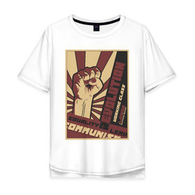 Мужская футболка хлопок Oversize с принтом Revolution Плакат СССР в Тюмени, 100% хлопок | свободный крой, круглый ворот, “спинка” длиннее передней части | бюрократия | коммунизм | плакаты | революция | ретро | совок | социализм | ссср