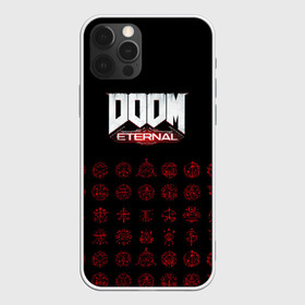 Чехол для iPhone 12 Pro с принтом DOOM Eternal в Тюмени, силикон | область печати: задняя сторона чехла, без боковых панелей | 2019 | bethesda | demon | doom | eternal | ethernal | game | games | logo | monster | runes | демон | дум | дуум | етернал | игра | игры | какодемон | кровь | лого | логотип | монстр | монстры | руны | символ | этернал