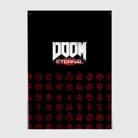 Постер с принтом DOOM Eternal в Тюмени, 100% бумага
 | бумага, плотность 150 мг. Матовая, но за счет высокого коэффициента гладкости имеет небольшой блеск и дает на свету блики, но в отличии от глянцевой бумаги не покрыта лаком | 2019 | bethesda | demon | doom | eternal | ethernal | game | games | logo | monster | runes | демон | дум | дуум | етернал | игра | игры | какодемон | кровь | лого | логотип | монстр | монстры | руны | символ | этернал