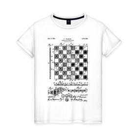 Женская футболка хлопок с принтом Patent - Chess board в Тюмени, 100% хлопок | прямой крой, круглый вырез горловины, длина до линии бедер, слегка спущенное плечо | chess | patent | игра | идея | история | логика | настолка | патент | разработка | чертеж | чертежи | шахматы | шашки