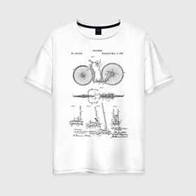 Женская футболка хлопок Oversize с принтом Patent - Velocipede в Тюмени, 100% хлопок | свободный крой, круглый ворот, спущенный рукав, длина до линии бедер
 | patent | велик | велосипед | идея | история | патент | разработка | спорт | туризм | чертеж | чертежи