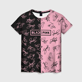 Женская футболка 3D с принтом BLACKPINK АВТОГРАФЫ в Тюмени, 100% полиэфир ( синтетическое хлопкоподобное полотно) | прямой крой, круглый вырез горловины, длина до линии бедер | blackpink | kpop