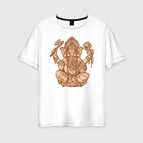 Женская футболка хлопок Oversize с принтом Ганеш в Тюмени, 100% хлопок | свободный крой, круглый ворот, спущенный рукав, длина до линии бедер
 | бог. индуизм | буддизм | ганеш | ганеша | индия | кришна | мифология | оберег | ом | слон | талисман