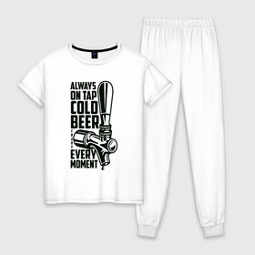 Женская пижама хлопок с принтом Always on tap cold BEER в Тюмени, 100% хлопок | брюки и футболка прямого кроя, без карманов, на брюках мягкая резинка на поясе и по низу штанин | beer | drink | напиток | подарок