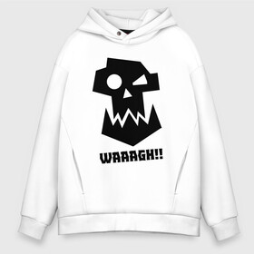 Мужское худи Oversize хлопок с принтом WAAAGH!! в Тюмени, френч-терри — 70% хлопок, 30% полиэстер. Мягкий теплый начес внутри —100% хлопок | боковые карманы, эластичные манжеты и нижняя кромка, капюшон на магнитной кнопке | Тематика изображения на принте: 40000 | 40k | game | ork | orks | waaagh | warhammer | warhammer 40k | wh40k | игра | орки