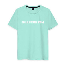 Мужская футболка хлопок с принтом BILLIE EILISH в Тюмени, 100% хлопок | прямой крой, круглый вырез горловины, длина до линии бедер, слегка спущенное плечо. | be | billie | billie eilish | билли | билли айлиш