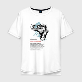 Мужская футболка хлопок Oversize с принтом Snow Leopard в Тюмени, 100% хлопок | свободный крой, круглый ворот, “спинка” длиннее передней части | animals | red book | red list | животные | животные из красной книги | красная книга | редкие животные